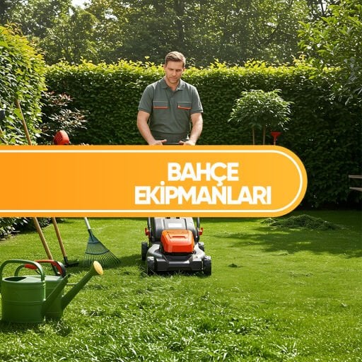 BAHÇE EKİPMANLARI